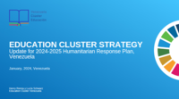 Education Cluster Strategy Update for the 2024-2025 Humanitarian Response Plan, Venezuela